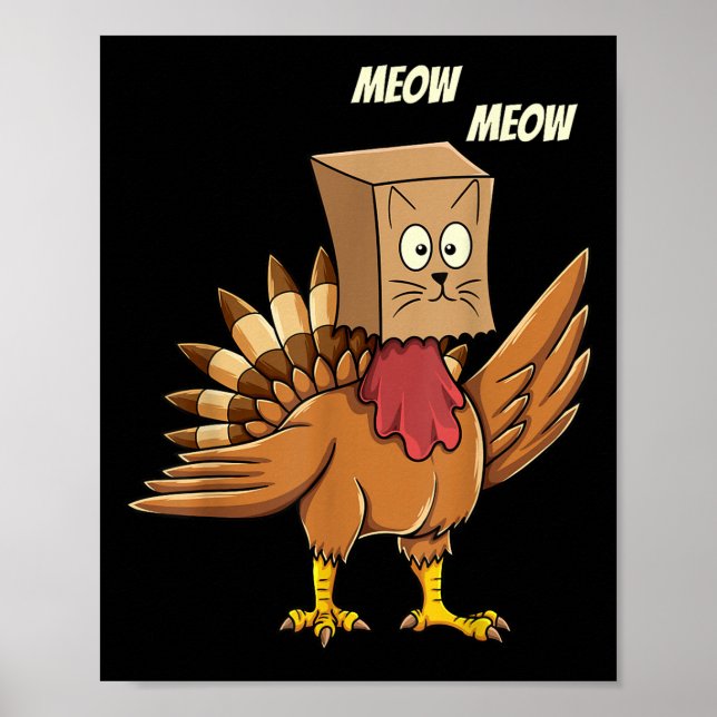 Thanksgiving Turkiet Cat Meow Funny Manar Kvinnor  Poster (Framsidan)