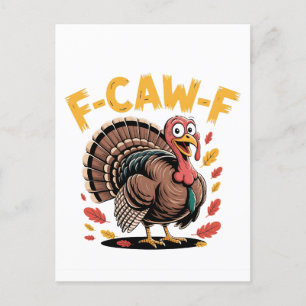 Thanksgiving Turkiet Cawing F-Caw-F Funny Kråka Inbjudan Vykort