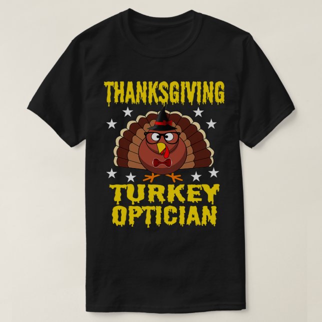 Thanksgiving Turkiet-optiker T Shirt (Design framsida)