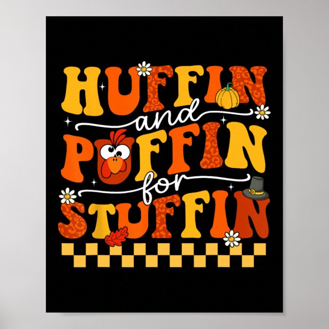 Thanksgiving Turkiet Trot Huffin och Puffin for Poster (Framsidan)