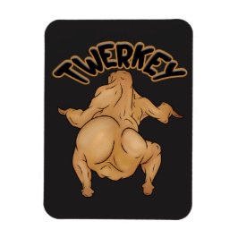 Thanksgiving Twerkey Magnet