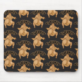 Thanksgiving Twerkey Mousepad Musmatta
