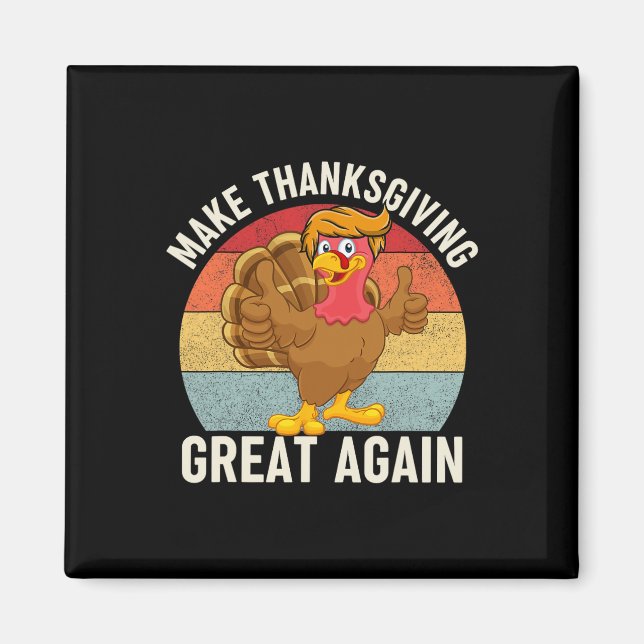 Thanksgiving Underbar igen Lustigt Turkiet 2024 Magnet (Framsidan)