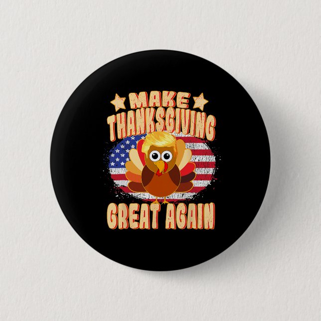 Thanksgiving Underbart igen Trump Turkiet Lundny 2 Knapp (Framsida)