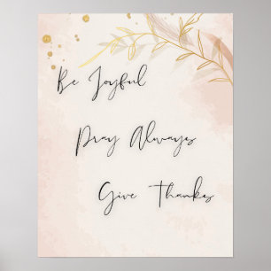 Thanksgiving "Var Glatt, rocka alltid, tack för Ge Poster