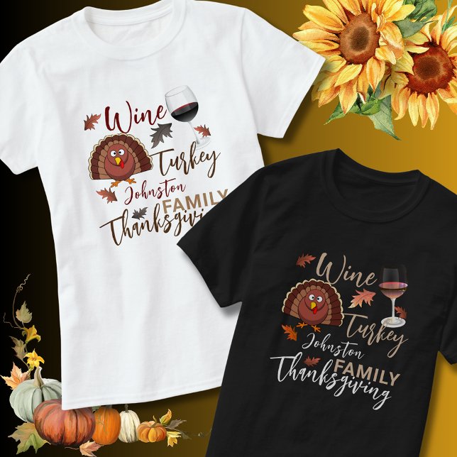 Thanksgiving Vin Gifts manar T Shirt (Wine, Turkey and Family Thanksgiving shirts)