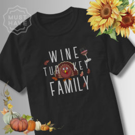 Thanksgiving Vin Turkiet-familjen T Shirt