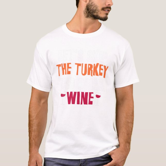 Thanksgiving Vin Turkiet T Shirt (Framsida)