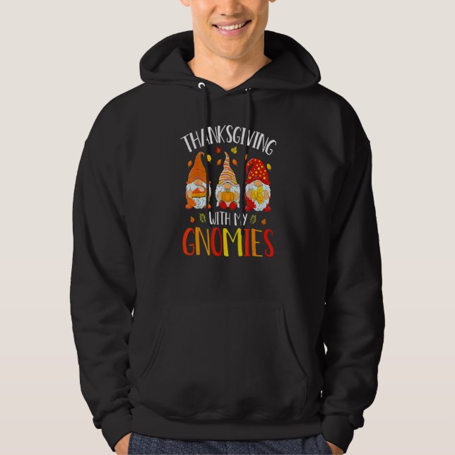 Thanksgiving With My Gnomies  Autumn Fall Gnomes 1 Hoodie (Framsida)