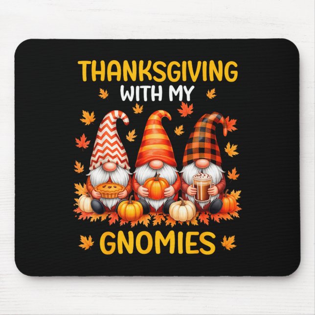 Thanksgiving With My Gnomies Funny Autumn Fall Gno Musmatta (Framsidan)