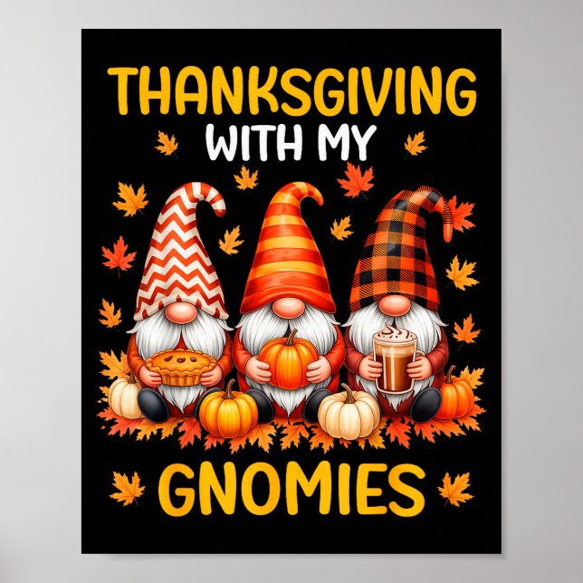 Thanksgiving With My Gnomies Funny Autumn Fall Gno Poster (Framsidan)