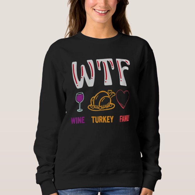 Thanksgiving   WTF Wine Turkey Family T Shirt (Framsida)