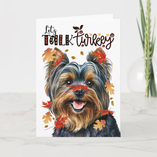 Thanksgiving Yorkie Hund Låt oss Prata Turkiet Helgkort (Framsida)