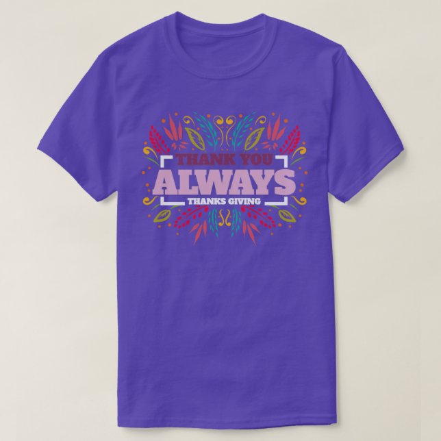 Thanksgivingen Alltid för höstspannmål, Tack T Shirt (Design framsida)