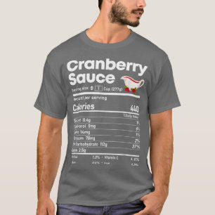 Thanksgivingen Chris Cranberry Sauce Nutrition Fac T Shirt