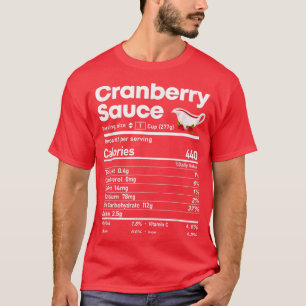 Thanksgivingen Chris Cranberry Sauce Nutrition Fac T Shirt