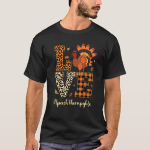Thanksgivingen för kärlek Tal-terapi -  sjunker hö T Shirt