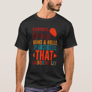 Thanksgivingen för turkiska grottbönor och kullerv t shirt