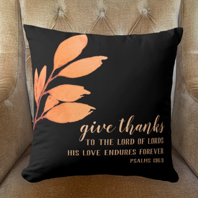 Thanksgivingen Modern Elegant, ursprunglig vattenf Kudde (Give thanks Psalms Bible verse on modern black with original botanical watercolor Thanksgiving Decor)