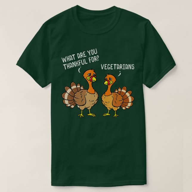 Thanksgivingen Turkey Talking Thankful Vegetarians T Shirt (Design framsida)
