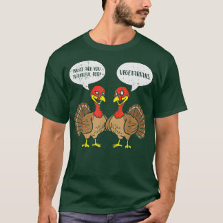 Thanksgivingen Turkey Talking Thankful Vegetarians T Shirt