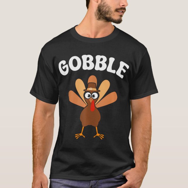 Thanksgivingen Turkiet Gobble Gobble Fall Humor T Shirt (Framsida)