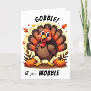 Thanksgivingen Turkiet Gobble Wobble Funy Turkiet Helgkort