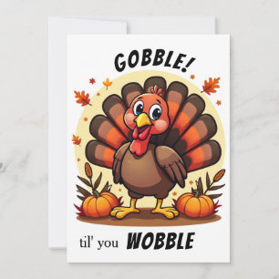 Thanksgivingen Turkiet Gobble Wobble Funy Turkiet Julkort
