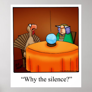 Thanksgivingen "Varför tystnaden" Poster