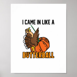 Thanksgivingens design - lustigt jag kom in som en poster