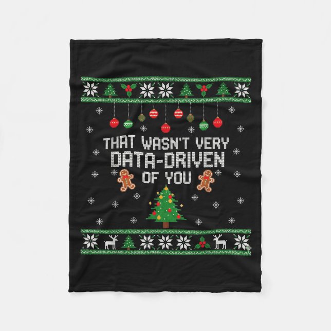 That Wasn't Very Data Driven Of You Ugly Christmas Fleecefilt (Framsidan)