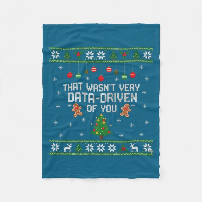 That Wasn't Very Data Driven Of You Ugly Christmas Fleecefilt (Framsidan)