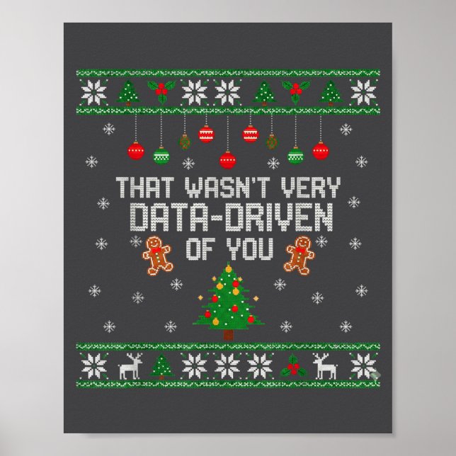 That Wasn't Very Data Driven Of You Ugly Christmas Poster (Framsidan)