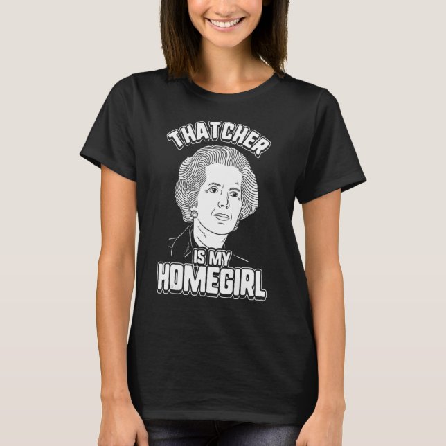 Thatcher är min hemflicka Margaret Thatcher Tee (Framsida)