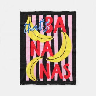 Thats Bananas Funny Banana Summer Fruit Food Pun Fleecefilt