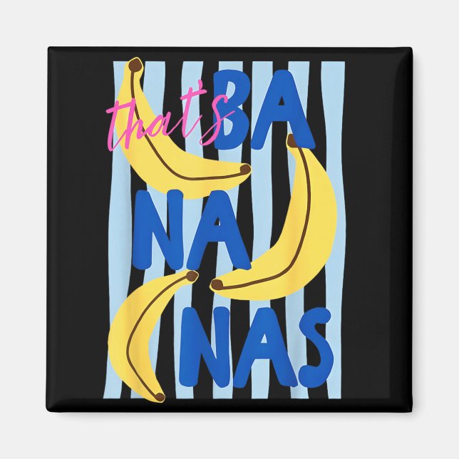 Thats Bananas Funny Fruit Humor Retro Summer Men Magnet (Framsidan)