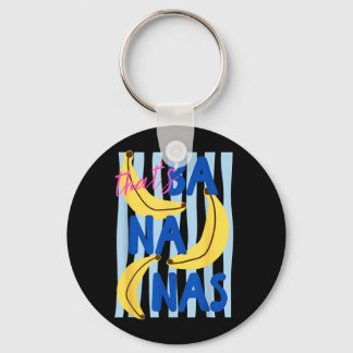 Thats Bananas Funny Fruit Humor Retro Summer Men Nyckelring