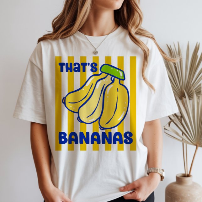 That's Bananas Randiga T-Shirt (Skapare uppladdad)