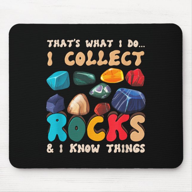 That's Do I Collect Rocks And I Know Things Geolog Musmatta (Framsidan)
