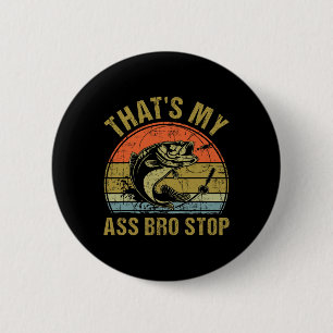 That's My Bro Stop - Roligt Vintage Fiskememe Me Knapp