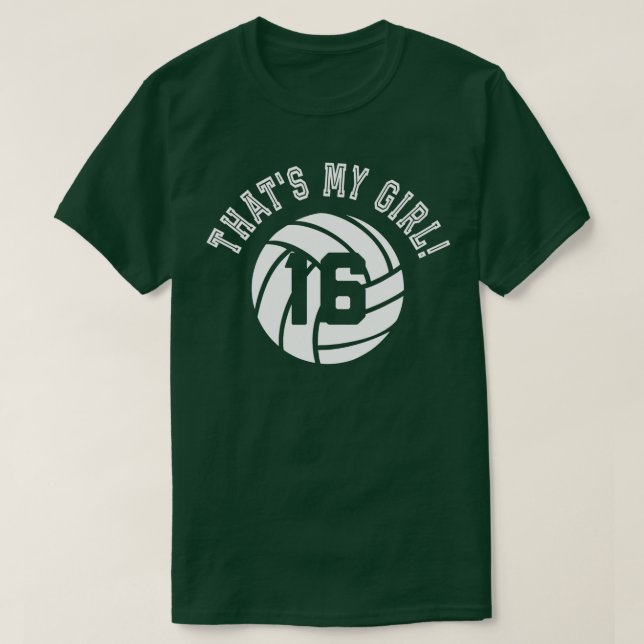 Thats My Girl #16 Volleyball Player Mamma eller Pa T Shirt (Design framsida)