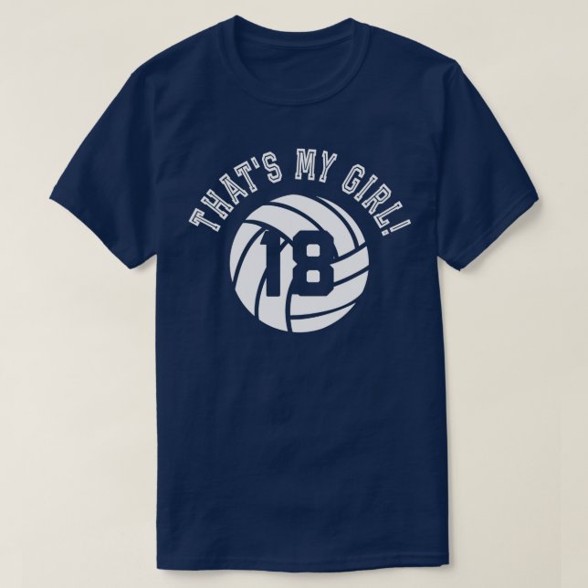 Thats My Girl #18 Volleyball Player Mamma eller Pa T Shirt (Design framsida)