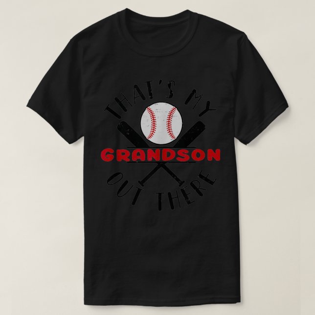 That's My Grandson Out There Baseball For Grandma  T Shirt (Design framsida)