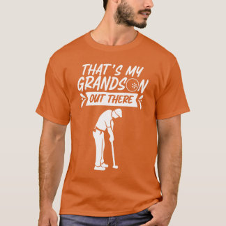 Thats My Grandson Outhere Golf Sports Athlete frie T Shirt