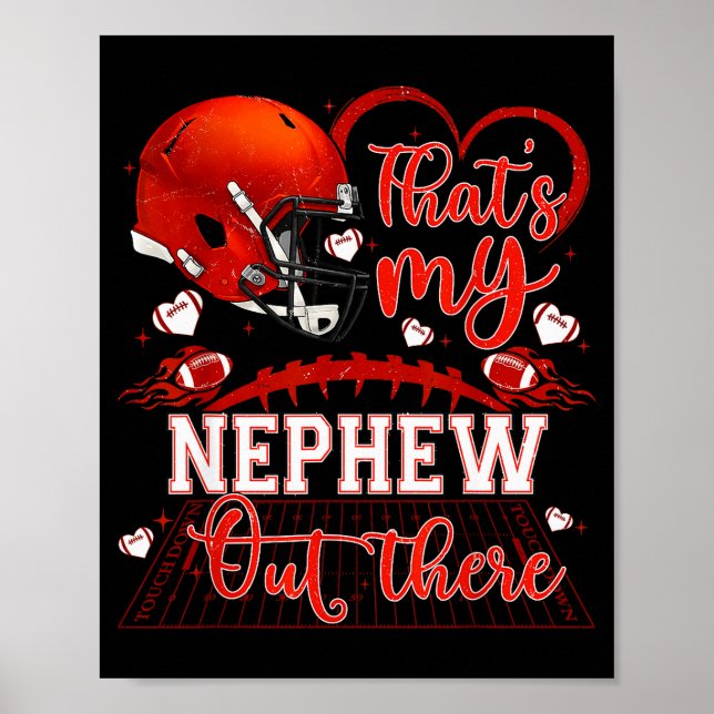 Thats My Nephew Out There Funny Football Aunt Uncl Poster (Framsidan)