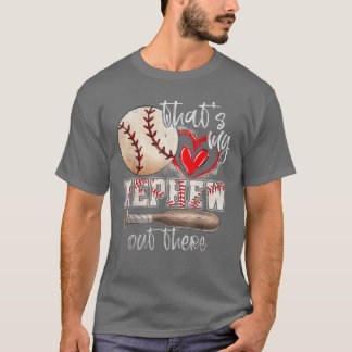 Thats My Nephew Outhere Baseball Aunt Auntie Mothe T Shirt