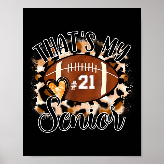 That's My Senior Football Jersey Night Number 21 F Poster (Framsidan)