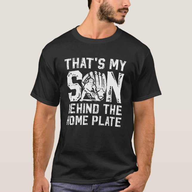 That's My Son Baseball Catcher Dad Baseball Catche T Shirt (Framsida)