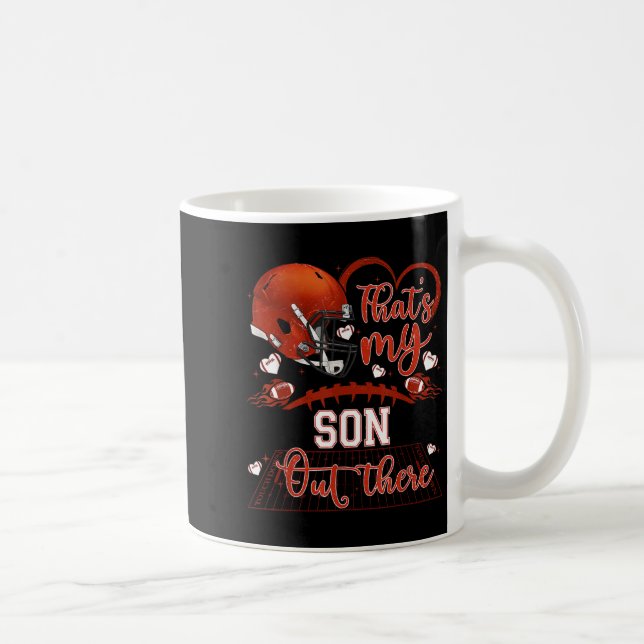 That's My Son Out There Funny Football Mom Mama Da Kaffemugg (Höger)