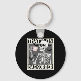 That's On Ckorder Pharmacy Tech Skeleton That's Ck Nyckelring